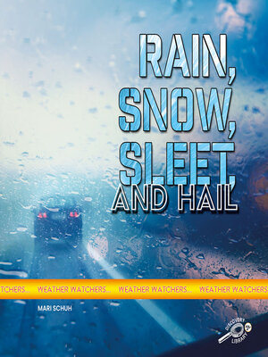 cover image of Rain, Snow, Sleet, and Hail